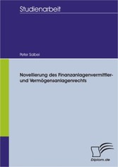 Novellierung des Finanzanlagenvermittler- und Vermögensanlagenrechts