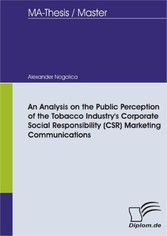 An Analysis on the Public Perception of the Tobacco Industry's Corporate Social Responsibility (CSR) Marketing Communications