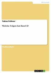 Welche Folgen hat Basel II?