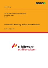 Der deutsche Minnesang. Analyse eines Minneliedes