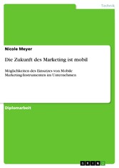 Die Zukunft des Marketing ist mobil