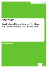 Vergleich und Beurteilung von Verfahren zur Titerbestimmung von Chemiefasern