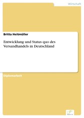 Entwicklung und Status quo des Versandhandels in Deutschland