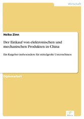 Der Einkauf von elektronischen und mechanischen Produkten in China