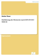 Einführung der Elemente nach DIN EN ISO 9000 ff.