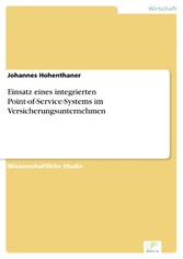 Einsatz eines integrierten Point-of-Service-Systems im Versicherungsunternehmen