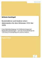 Konstruktion und Analyse eines Aktienindex für den Zeitraum 1931 bis 1959