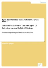 Critical Evaluation of the Strategies of Privatization and Public Offerings