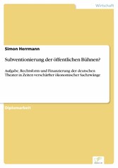 Subventionierung der öffentlichen Bühnen?