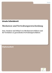 Mediation und Verwaltungsentscheidung