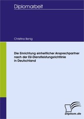 Die Einrichtung einheitlicher Ansprechpartner nach der EU-Dienstleistungsrichtlinie in Deutschland