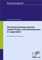 Der Zusammenhang zwischen sozialer Phobie und Substanzkonsum im Jugendalter