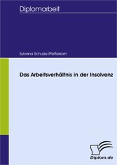 Das Arbeitsverhältnis in der Insolvenz