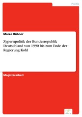 Zypernpolitik der Bundesrepublik Deutschland von 1990 bis zum Ende der Regierung Kohl