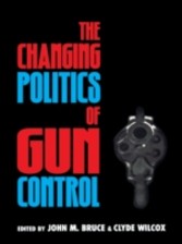 Changing Politics of Gun Control