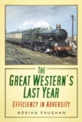 Great Western's Last Year