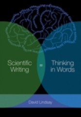 Scientific Writing = Thinking in Words