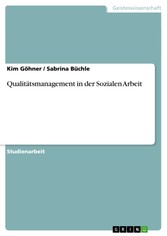 Qualitätsmanagement in der Sozialen Arbeit