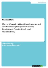 Überprüfung der Akkreditivdokumente auf ihre Vollständigkeit (Unterweisung Kaufmann / -frau im Groß- und Außenhandel)