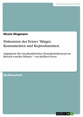 Diskussion des Textes 'Bürger, Konsumenten und Koproduzenten.