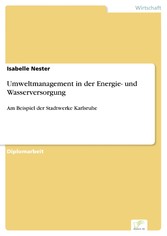 Umweltmanagement in der Energie- und Wasserversorgung