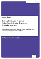 Risikoselektion als Folge von Einkaufsmodellen im deutschen Gesundheitswesen