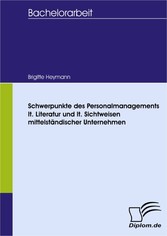 Schwerpunkte des Personalmanagements lt. Literatur und lt. Sichtweisen mittelständischer Unternehmen