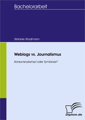 Weblogs vs. Journalismus