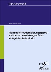 Bilanzrechtsmodernisierungsgesetz und dessen Auswirkung auf das Maßgeblichkeitsprinzip