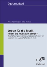 Leben für die Musik - Reicht die Musik zum Leben?