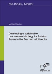 Developing a sustainable procurement strategy for Fashion Buyers in the German retail sector