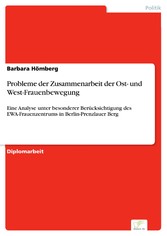 Probleme der Zusammenarbeit der Ost- und West-Frauenbewegung