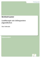 Lauftherapie mit delinquenten Jugendlichen