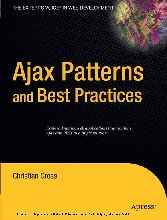 Ajax Patterns and Best Practices