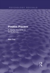 Positive Practice (Psychology Revivals)