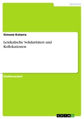 Lexikalische Solidaritäten und Kollokationen