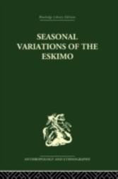 Seasonal Variations of the Eskimo