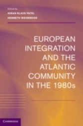 European Integration and the Atlantic Community in the 1980s