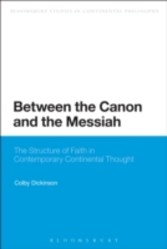 Between the Canon and the Messiah