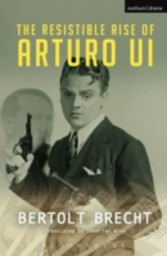 Resistible Rise of Arturo Ui