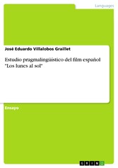 Estudio pragmalingüístico del film español 'Los lunes al sol'