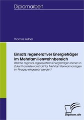 Einsatz regenerativer Energieträger im Mehrfamilienwohnbereich