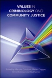 Values in criminology and community justice