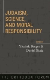 Judaism, Science, and Moral Responsibility