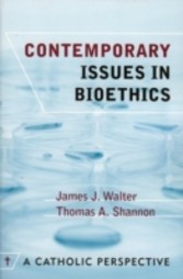 Contemporary Issues in Bioethics