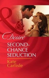 Second-Chance Seduction (Mills & Boon Desire) (MacLaren's Pride - Book 1)