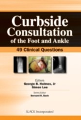 Curbside Consultation of the Foot and Ankle