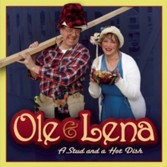 Ole & Lena: A Stud and a Hot Dish