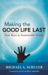 Making the Good Life Last