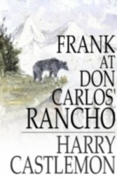 Frank at Don Carlos' Rancho